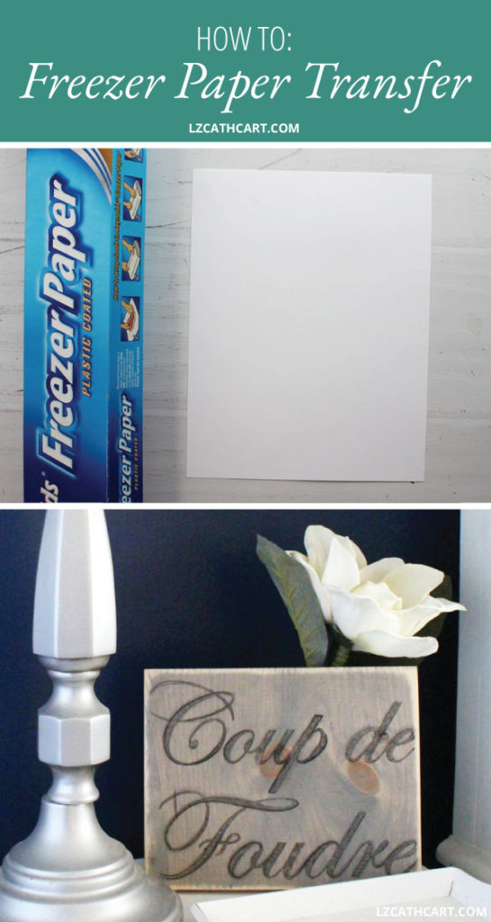 How to Use a Freezer Paper Transfer to Make a Wood Sign